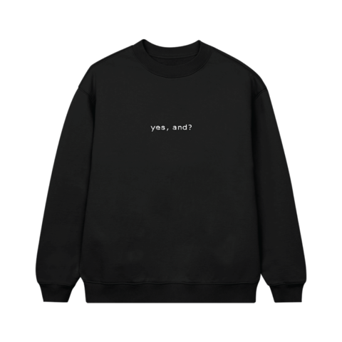 yes, and? by Ariana Grande - Crewneck - shop now at Digster store