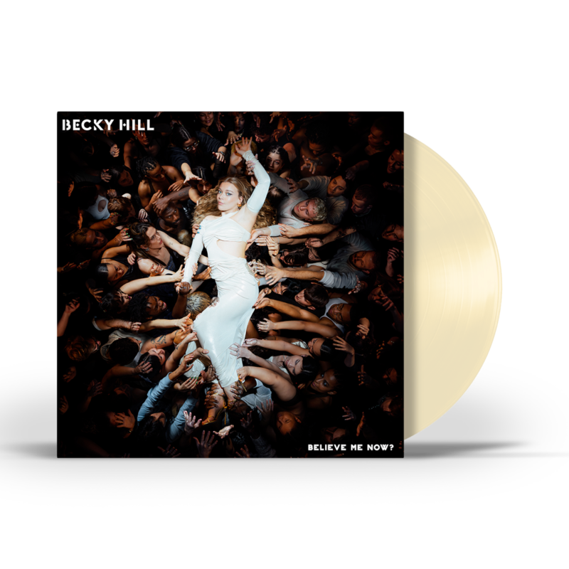 Believe Me Now? by Becky Hill - LP - shop now at Digster store