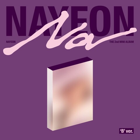 NA (B Ver.) by NAYEON (TWICE) - CD - shop now at Digster store