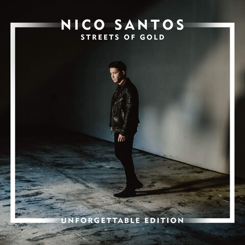 Streets Of Gold (Unforgettable Edition) by Nico Santos - CD - shop now at Digster store