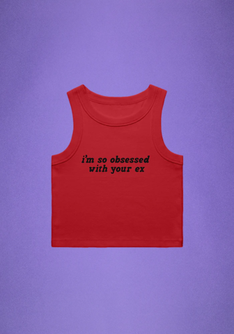 i'm so obsessed with your ex by Olivia Rodrigo - crop tank - shop now at Digster store