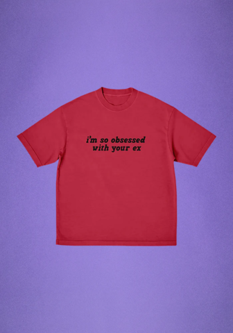 i'm so obsessed with your ex by Olivia Rodrigo - T-Shirt - shop now at Digster store